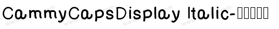 CammyCapsDisplay Italic字体转换